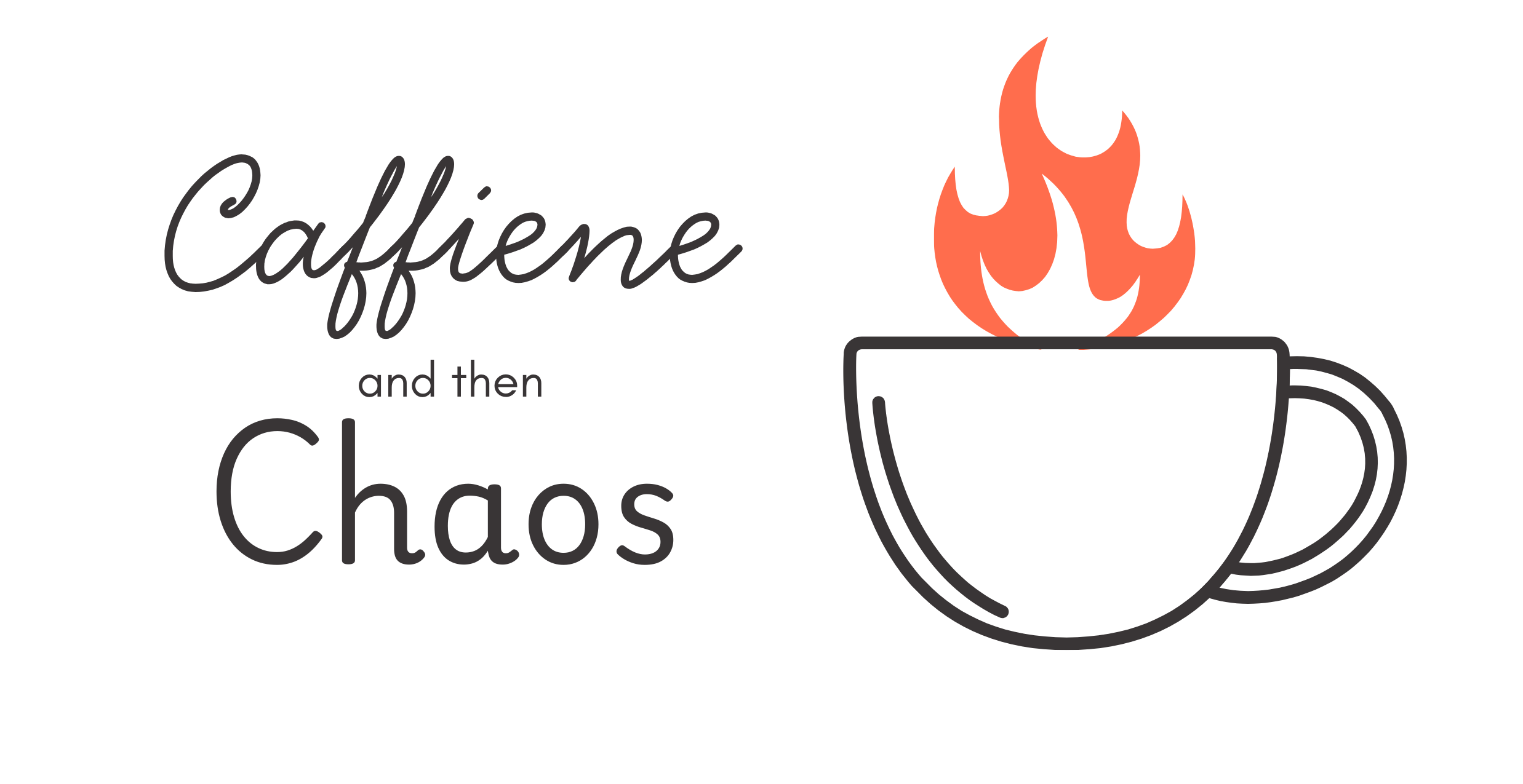 "Caffeine and then Chaos" ceramic mug