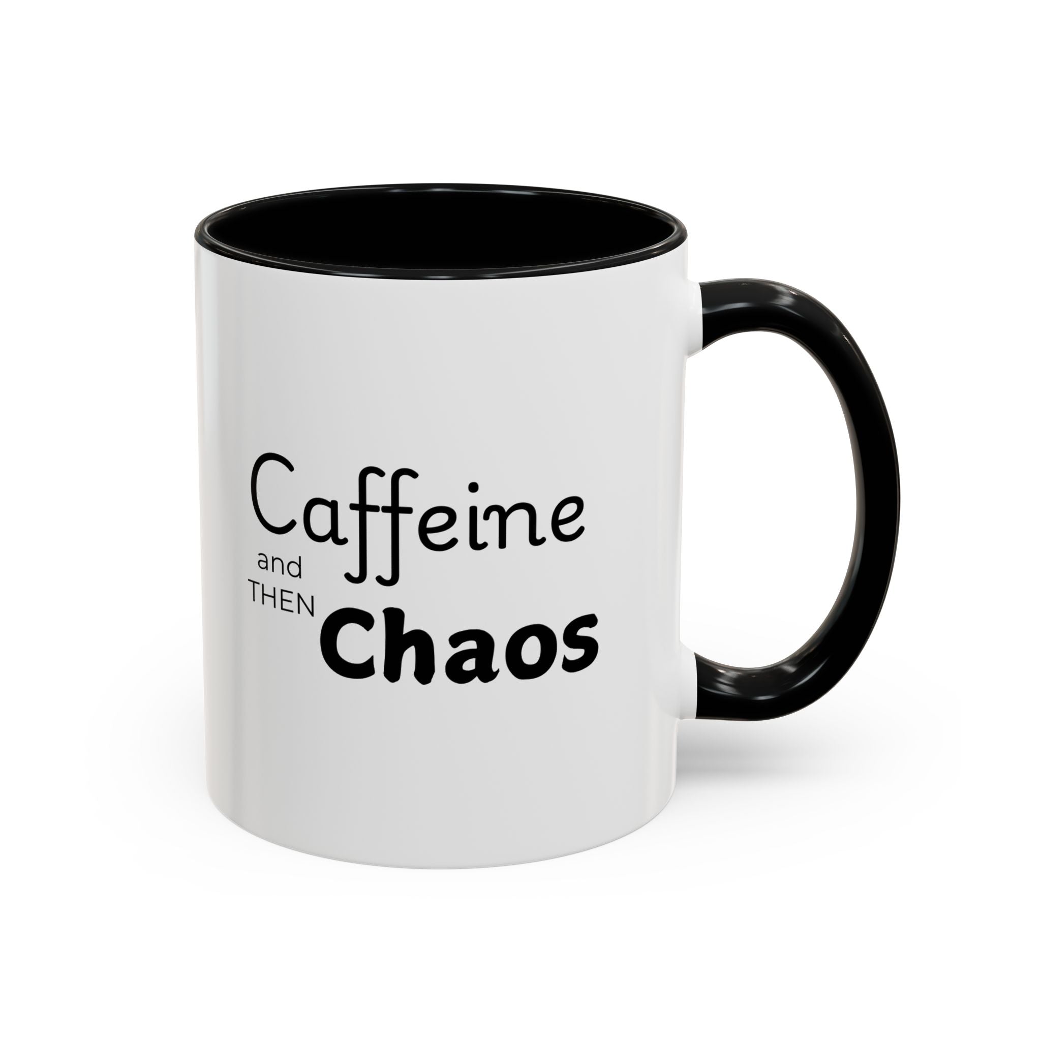 Copy of Caffeine and Chaos Coffee Mug