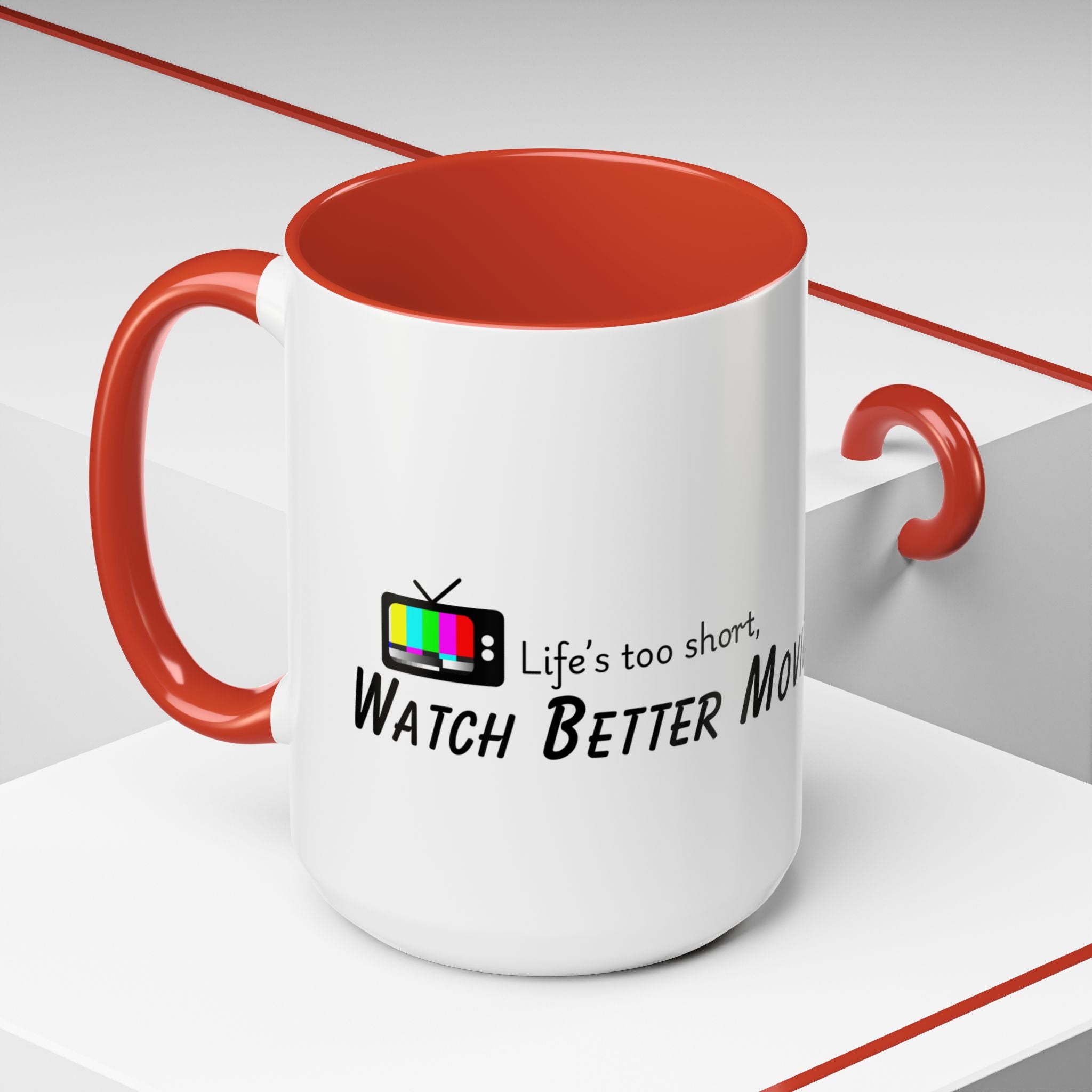 Watch Better Movies Ceramic Mug